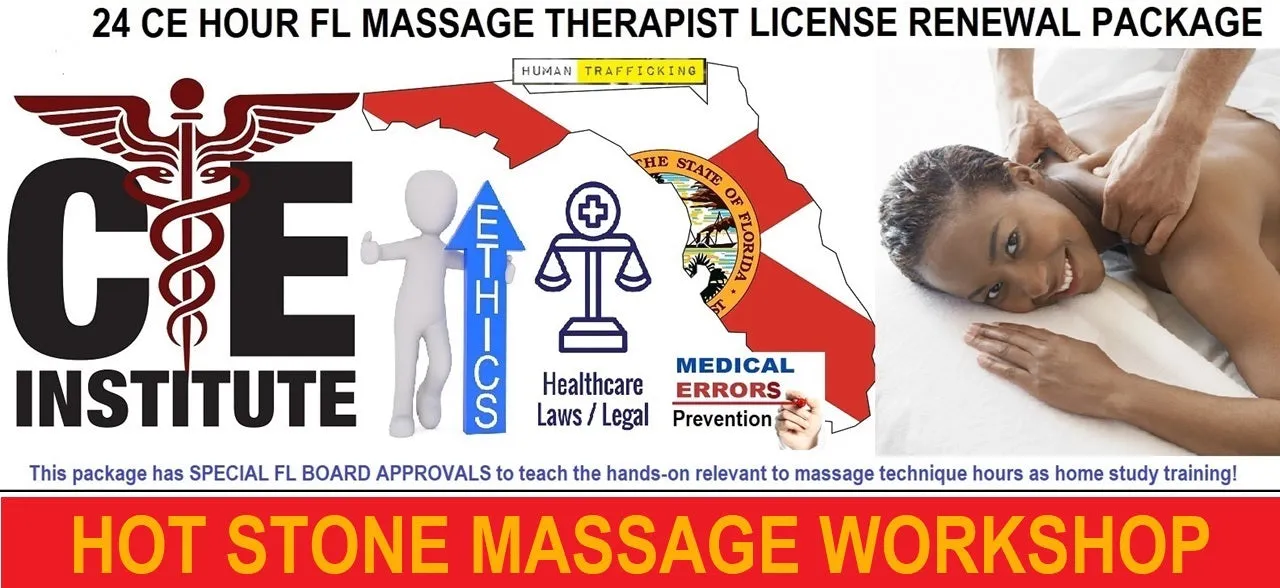 24 CE FL LMT Renewal Home Study Package: Hot Stone Massage Workshop with Medical Massage Training Elective