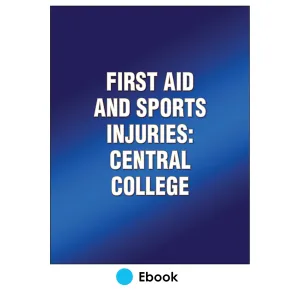 First Aid and Sports Injuries: Central College